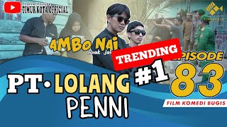 EPISODE 83  Ambo Nai Anak Jalanan  Timur Kota  Komedi Bugis [upl. by Raynah]