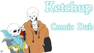 Ketchup Underswap Comic Dub [upl. by Lauritz]