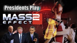 Presidents Play Mass Effect 2  Episode 2 [upl. by Aivek135]