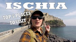 TOP 5 places to visit on ISCHIA island NAPLES ITALY  Travel Vlog [upl. by Sallie784]