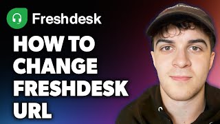 How to Change Freshdesk URL Full 2024 Guide [upl. by Eelarak588]