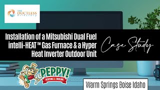 Mitsubishi Dual Fuel IntelliHeat Gas  Furnace HyperHeat Inverter Outdoor Unit Warm Springs Boise ID [upl. by Postman]