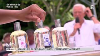 MADE IN FRANCE  Dans les Alpes Maritimes lartisanat a du nez [upl. by Sahcnip]