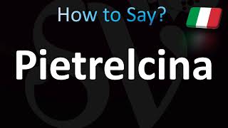 How to Pronounce Pietrelcina Correctly Italian [upl. by Templas]