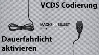 Golf V Dauerfahrlicht aktivieren mit VCDS Tutorial HD [upl. by Lieberman462]