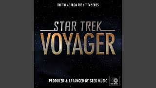 Star Trek Voyager  Main Theme [upl. by Allmon]