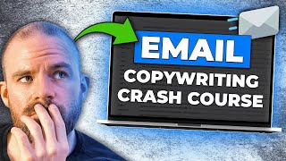 Email Copywriting Crash Course  How To Write Emails That Actually WORK [upl. by Manvell]