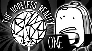 The Hopeless Reality of ONE [upl. by Felicdad]