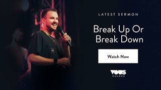 Rich Wilkerson Jr — Make or Break Break Up or Break Down [upl. by Nylle]