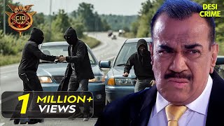 क्या Highway Robbery केस के तह तक CID पहुँच पायेगी  CID  TV Serial Latest Episode [upl. by Yasdnyl]