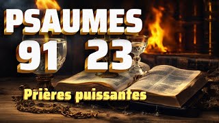 PSAUME 23  PSAUME 91 Les deux prières les plus puissantes de la Biblepsaume91 psaume23 prière [upl. by Eitsirc]