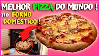 PIZZAS PERFEITAS NO FORNO CASEIRO DOMÉSTICO TÉCNICA DAS DUAS PEDRAS [upl. by Aicyla]