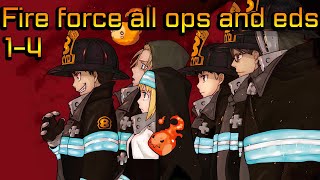 Fire force  All opening and ending 14 [upl. by Fernanda]