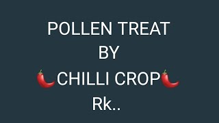 POLLEN AGRO by treatment chilli cropAGRIKISAN [upl. by Atiana]