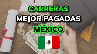 🥇 3 Carreras Mejor Pagadas en México 2024 [upl. by Lohman]