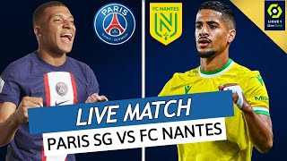 🔴🔵 PSG  NANTES LIVE  🔥ALLEZ PARIS  🚨LAVANT BAYERN MUNICH VICTOIRE OBLIGATOIRE  L1 [upl. by Brendin187]