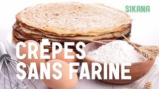 Crêpe Sans Farine  Pâte à Crêpe  Sans Gluten  Recettes de crêpes [upl. by Nnyliram657]