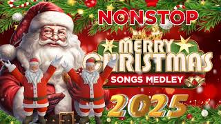 🎅 Nonstop Christmas Songs Medley 2025 🎁 Best Christmas Songs Medley 2025 🎄 Paskong Pinoy 2025 ☃️ [upl. by Esmond]