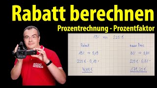 Rabatt Nachlass Preissenkung berechnen  Prozentrechnung  einfach erklärt  Lehrerschmidt [upl. by Leruj]