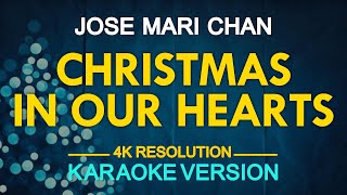 Christmas In Our Hearts Karaoke  Jose Mari Chan [upl. by Zimmerman333]