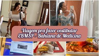 Viagem pra fazer vestibular de Medicina  EBMSP Escola Bahiana de Medicina  Gabrielle Xavier [upl. by Htebasile]