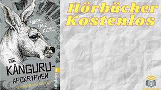 Die KänguruChroniken hörbuch kostenlos  MarcUwe Kling [upl. by Llerrit673]