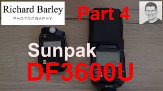 Part 4Sunpak DF3600U flashgun manual settings [upl. by Dnomayd341]