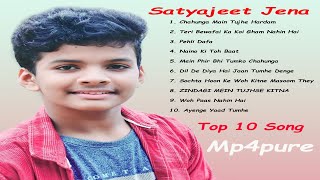 Hindi Song  Top 10 hit songs of Satyajeet Jena  Best Indian Songs [upl. by Ebaj]