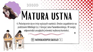 Matura ustna 4 Poświęcenie się w imię wyższych wartości [upl. by Mike]