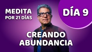 🧘‍♂️ Día 9  Meditación Guiada  CREANDO ABUNDANCIA con Deepak Chopra [upl. by Tressia]