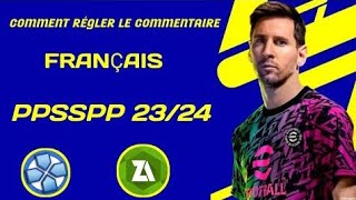 Comment régler le commentaire français ppsspp 2324 [upl. by Aehsan337]