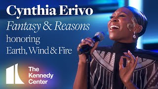 Cynthia Erivo  quotFantasyquot amp quotReasonsquot Earth Wind amp Fire Tribute  2019 Kennedy Center Honors [upl. by Spear]