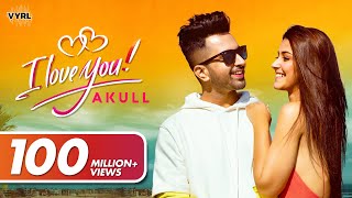 Akull  I Love You Official Music Video  VYRL Originals [upl. by Anelet]