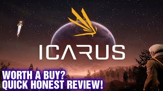 ICARUS Is It Worth A Buy  Quick Review [upl. by Yroggerg]