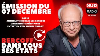 Bercoff dans tous ses états  Émission du 07 décembre [upl. by Demha206]