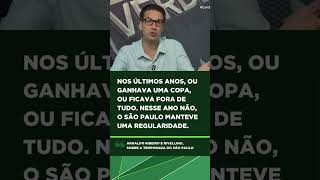 Arnaldo Ribeiro comenta temporada do São Paulo quotManteve uma REGULARIDADEquot shorts saopaulofc [upl. by Ardene772]