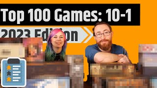 Top 100 Games Of All Time  10 to 1 2023 Edition [upl. by Nimajneb]