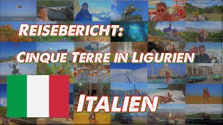 Reisebericht Ligurien Mai 2018 Teil 2 von 6 Cinque Terre [upl. by Lithea917]