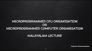 MICROPROGRAMMED COMPUTER ORGANISATION MALAYALAM [upl. by Howzell]