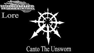 Warhammer Fantasy Battles Lore Canto the Unsworn [upl. by Aisiram]