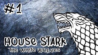 Crusader Kings 2 Game of Thrones  White Wolves 1 [upl. by Sedlik]