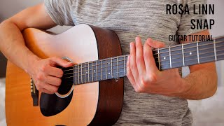 Rosa Linn  Snap EASY Guitar Tutorial With Chords  Lyrics [upl. by Rabkin]