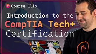 Introduction to the CompTIA Tech Certification [upl. by Rentschler]