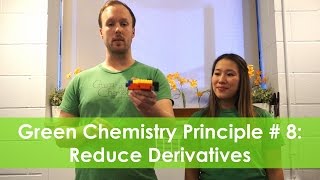 Reduce Derivatives  Green Chemistry Principle  8 [upl. by Dunstan]