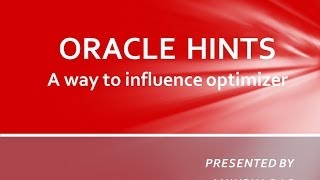 Oracle 11g Hints Overview [upl. by Thorstein959]