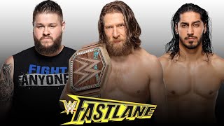 Mustafa Ali Vs Kevin Owen Vs Daniel Bryan  Fastlane 2019  WWE CHAMPIONSHIP MATCH [upl. by Nnyled]