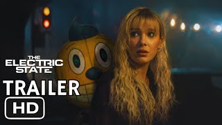 The Electric State  Official Trailer 2025  Legendado  Netflix [upl. by Lainey]