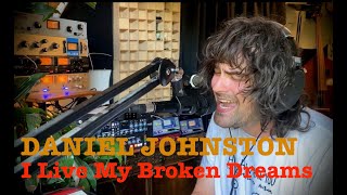 Daniel Johnston  I Live My Broken Dreams piano cover [upl. by Traver755]