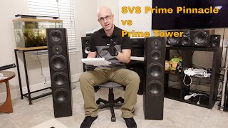 SVS Prime Pinnacle vs SVS Prime Tower Floor Standing Speakers  Music and Home Theater [upl. by Teryn]