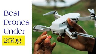 Top 5 Best Camera Drones Under 250 Grams [upl. by Sigvard]